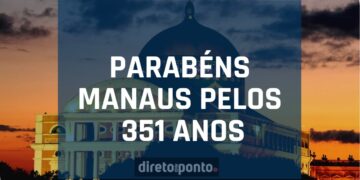 Manaus 351 anos | Confira mais homenagens a capital amazonense