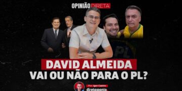 Opinião | David Almeida vai ou não para o PL?